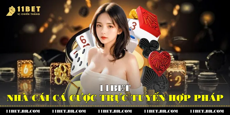 11BET 36 11BET - Nhà cái cá cược trực tuyến hợp pháp