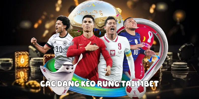 11BET đa dạng tựa game cá cược